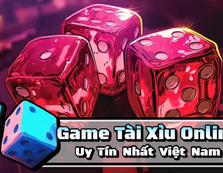 Game Tài Xỉu Uy Tín - Trải Nghiệm Đỉnh Cao